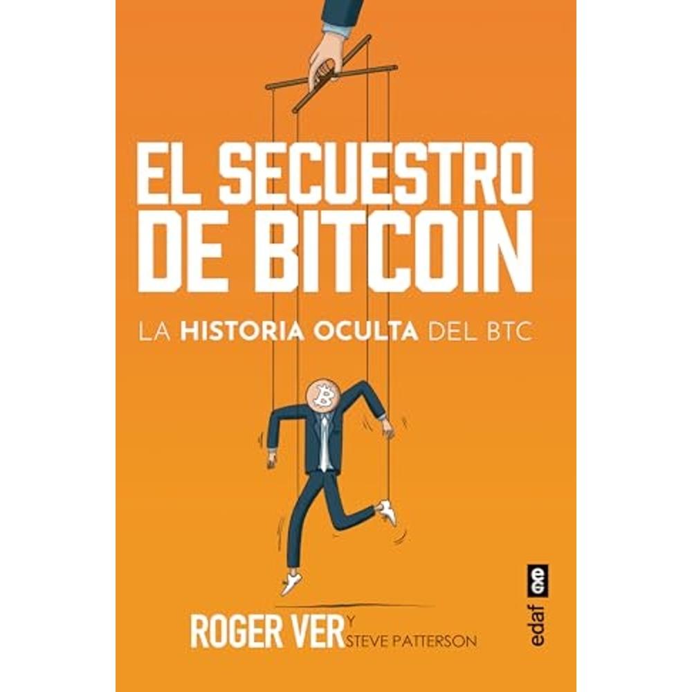 Foto 2 pulgar | El Secuestro De Bitcoin. La Historia Oculta Del Btc