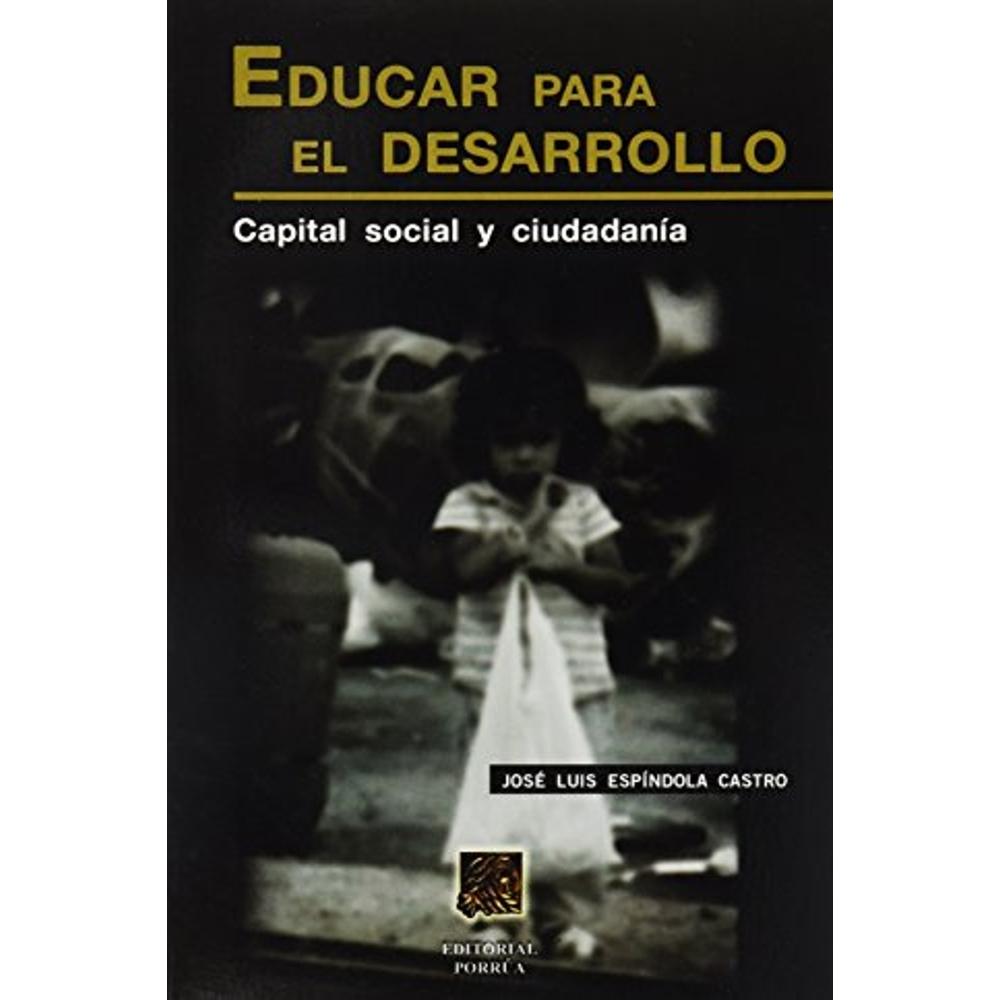Foto 2 pulgar | Educar Para El Desarrollo : Capital Social Y Ciudadanía