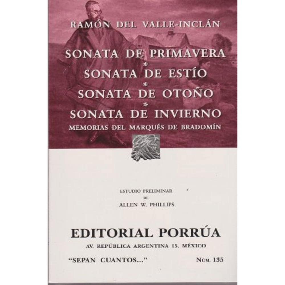 Sonata De Primavera, Sonata De Estío, Sonata De Otoño, Sonata De Invierno (memorias Del Marqués De B $199