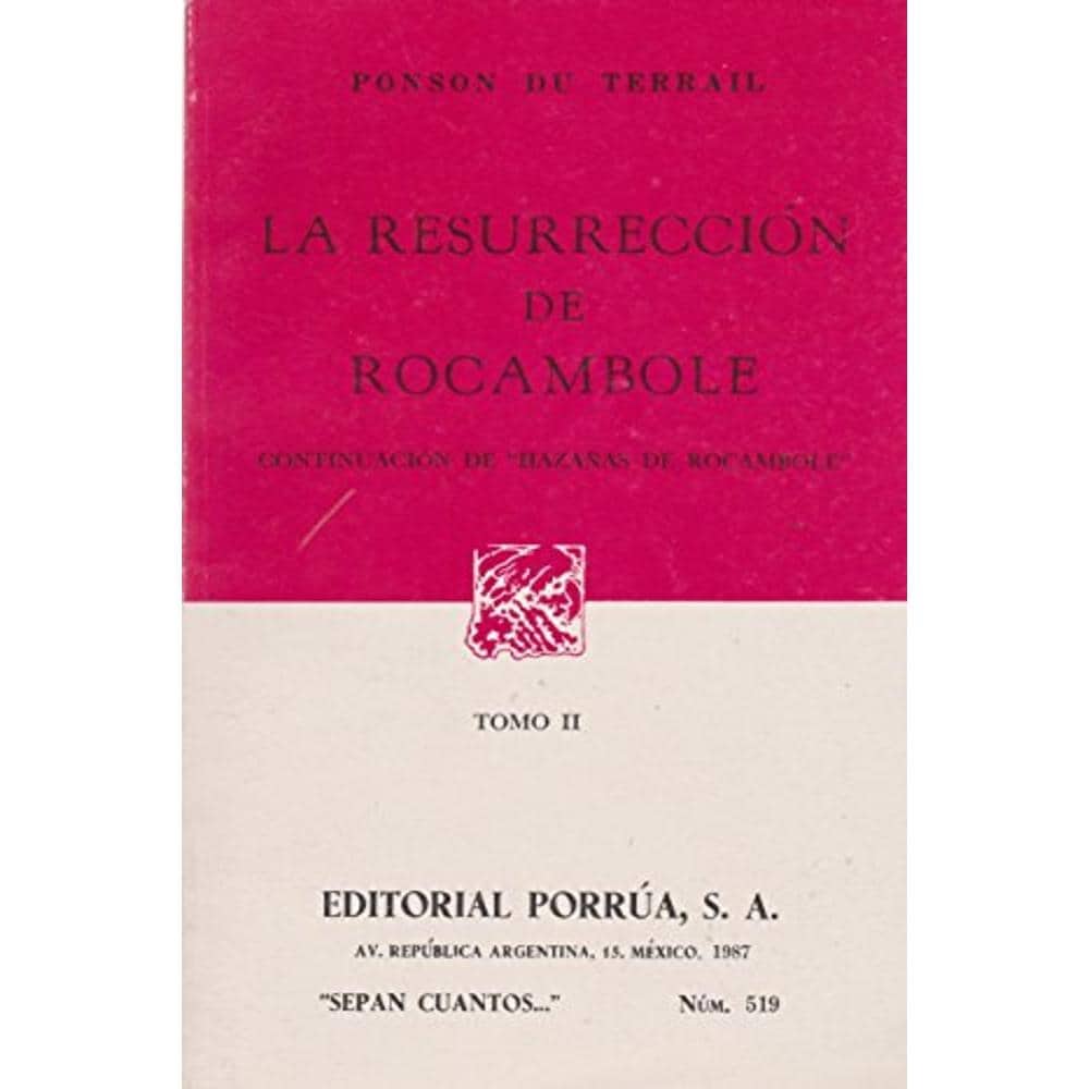 La Resurrección De Rocambole: Continuación De 'hazañas De Rocambole' Tomo Ii $199