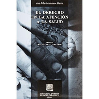 Foto 1 | El Derecho En La Atención A La Salud