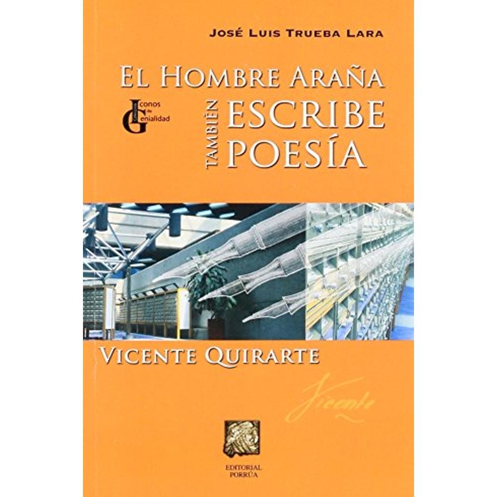 Foto 2 pulgar | El Hombre Araña También Escribe Poesía: Vicente Quirarte