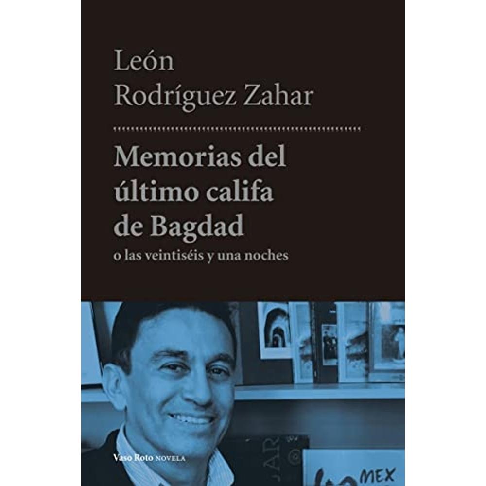 Foto 2 pulgar | Memorias Del Último Califa De Bagdad