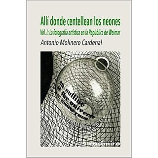 Foto 1 | Allí Donde Centellean Los Neones. Vol. I