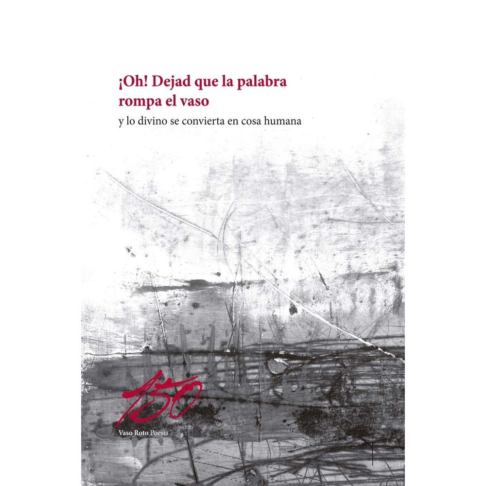 Foto 2 pulgar | ¡oh! Dejad Que La Palabra Rompa El Vaso