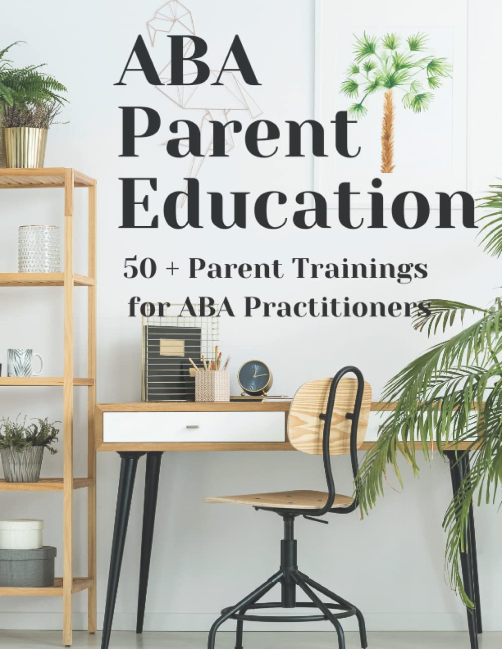 Foto 1 | Libro De Educación Y Capacitación Para Padres De Aba - Venta Internacional.