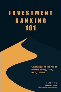 Foto 1 | Investment Banking 101: Quicksheet To The Art Of Private Equity, M&a, Ipos, Credits - Venta Internacional.