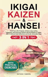 Foto 1 | Libro Ikigai, Kaizen Y Hansei: Encuentra El Propósito De Tu Vida - Venta Internacional.