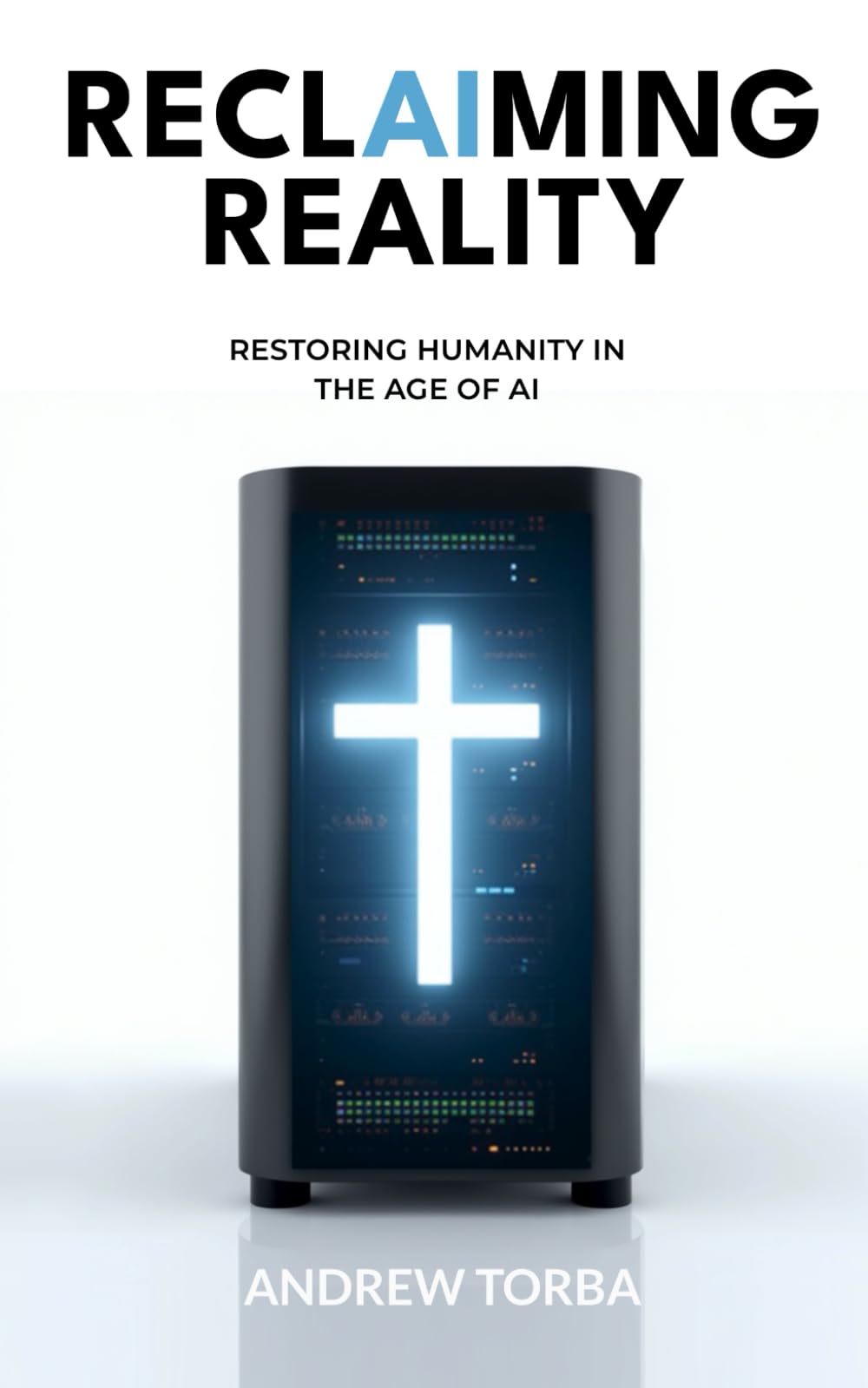 Foto 2 pulgar | Reclaiming Reality: Restoring Humanity In The Age Of Ai - Venta Internacional.