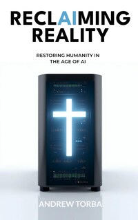 Foto 1 | Reclaiming Reality: Restoring Humanity In The Age Of Ai - Venta Internacional.