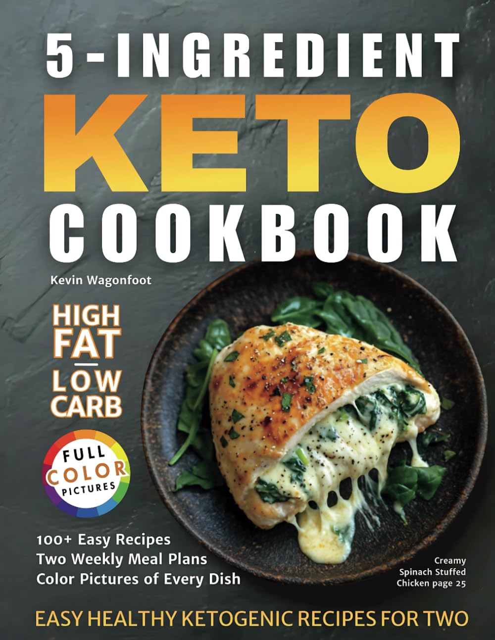 Foto 1 | 5-ingredient Keto Cookbook: Easy Healthy Ketogenic Recipes For Two (5-ingredient Cookbooks For Two) - Venta Internacio