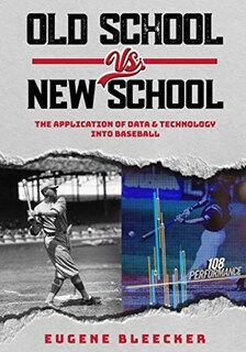 Foto 1 | Old School Vs. New School: The Application Of Data & Technology Into Baseball - Venta Internacional.