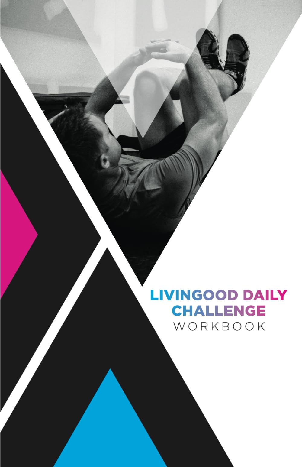 Livingood Daily Challenge Workbook - Venta Internacional. $729