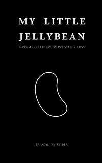 Foto 1 | My Little Jellybean: A Poem Collection On Pregnancy Loss - Venta Internacional.