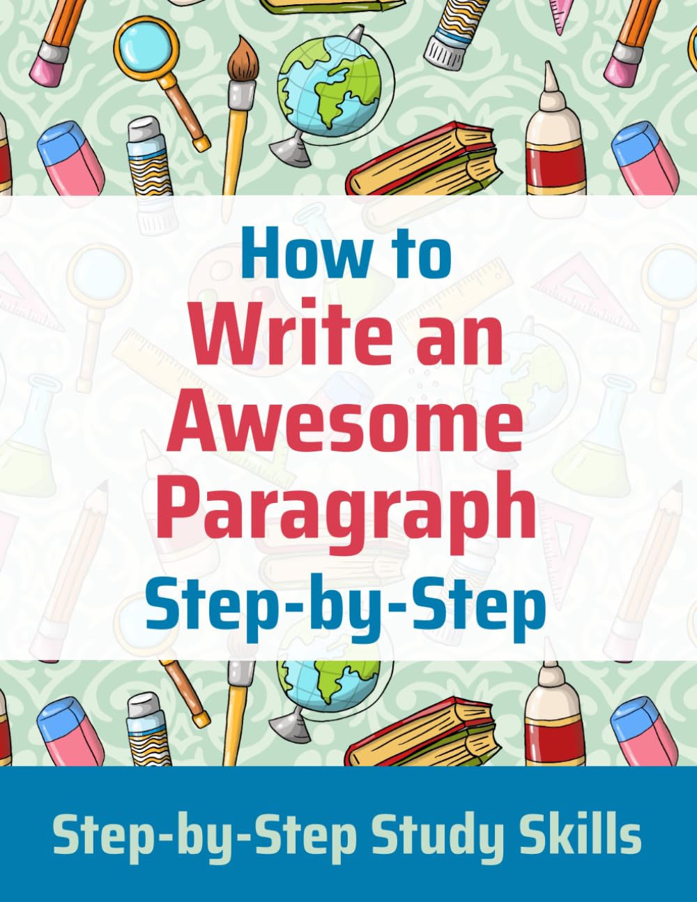 Foto 2 pulgar | How To Write An Awesome Paragraph Step-by-step: Step-by-step Study Skills - Venta Internacional.