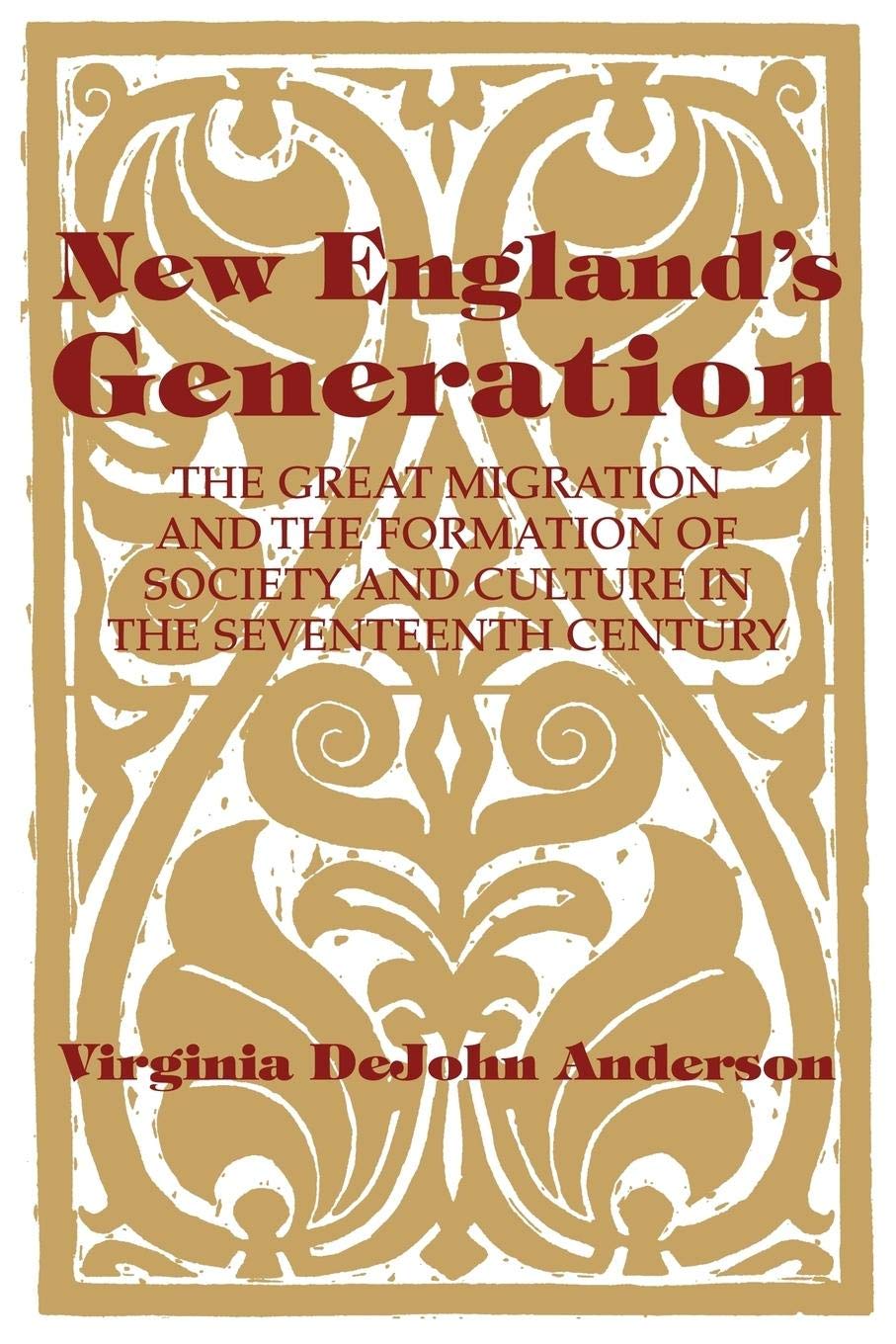 Libro La Generación De Nueva Inglaterra: La Gran Migración En El Siglo Xvii - Venta Internacional. $1,089