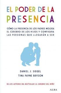 Foto 1 | Libro Alba El Poder De La Presencia: Cómo La Presencia De Los Padres Moldea El Cerebro De Los Niños - Venta Internac