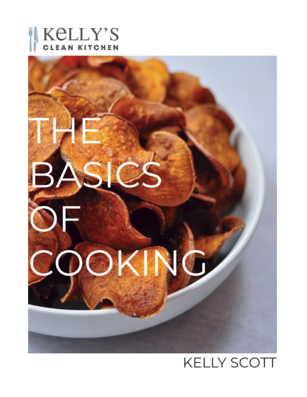 Foto 2 pulgar | The Basics Of Cooking: A Crash Course In Cooking Through Simple Recipes And Video Tutorials - Venta Internacional.