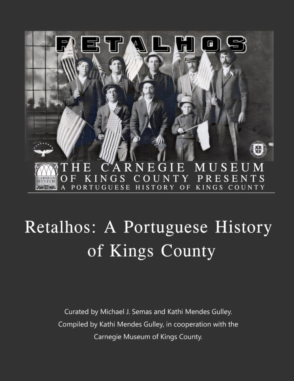 Foto 2 pulgar | Retalhos: A Portuguese History Of Kings County - Venta Internacional.