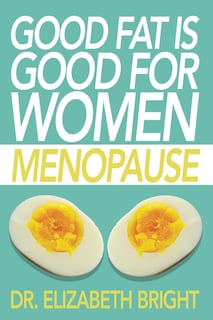 Foto 1 | Good Fat Is Good For Women: Menopause - Venta Internacional.