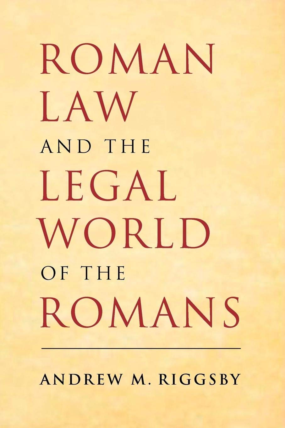 Libro Cambridge University Press El Derecho Romano Y El Mundo Jurídico - Venta Internacional. $1,291