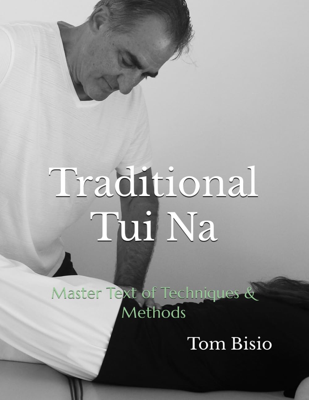 Foto 2 pulgar | Traditional Tui Na: Master Text Of Techniques & Methods - Venta Internacional.
