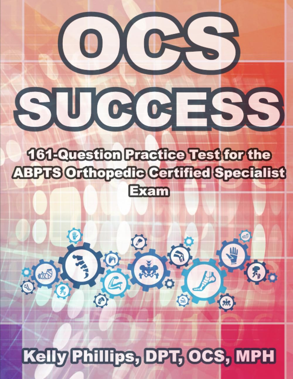 Foto 1 | Ocs Success: 161-question Practice Test For The Abpts Orthopedic Certified Specialist Exam - Venta Internacional.