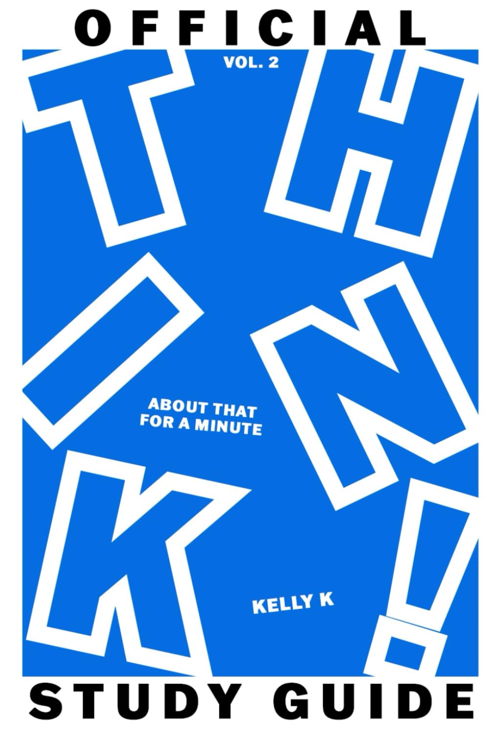 Think About That For A Minute! Volume 2 Official Study Guide - Venta Internacional. $677