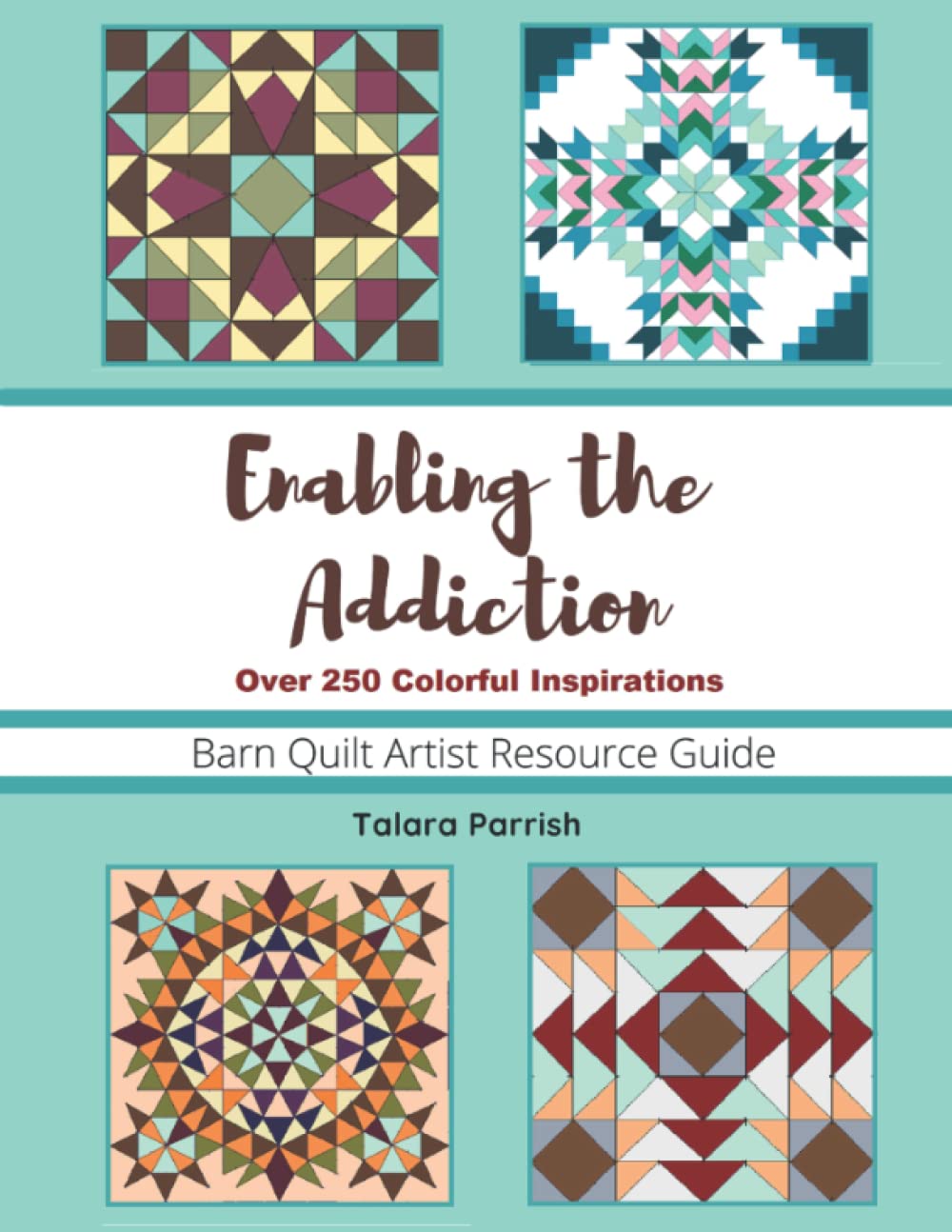 Foto 1 | Enabling The Addiction - Complete Collection: Barn Quilt Artist Resource Guide - Venta Internacional.