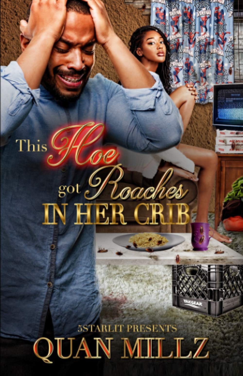 Foto 1 | This Hoe Got Roaches In Her Crib: An Urban Satire - Venta Internacional.