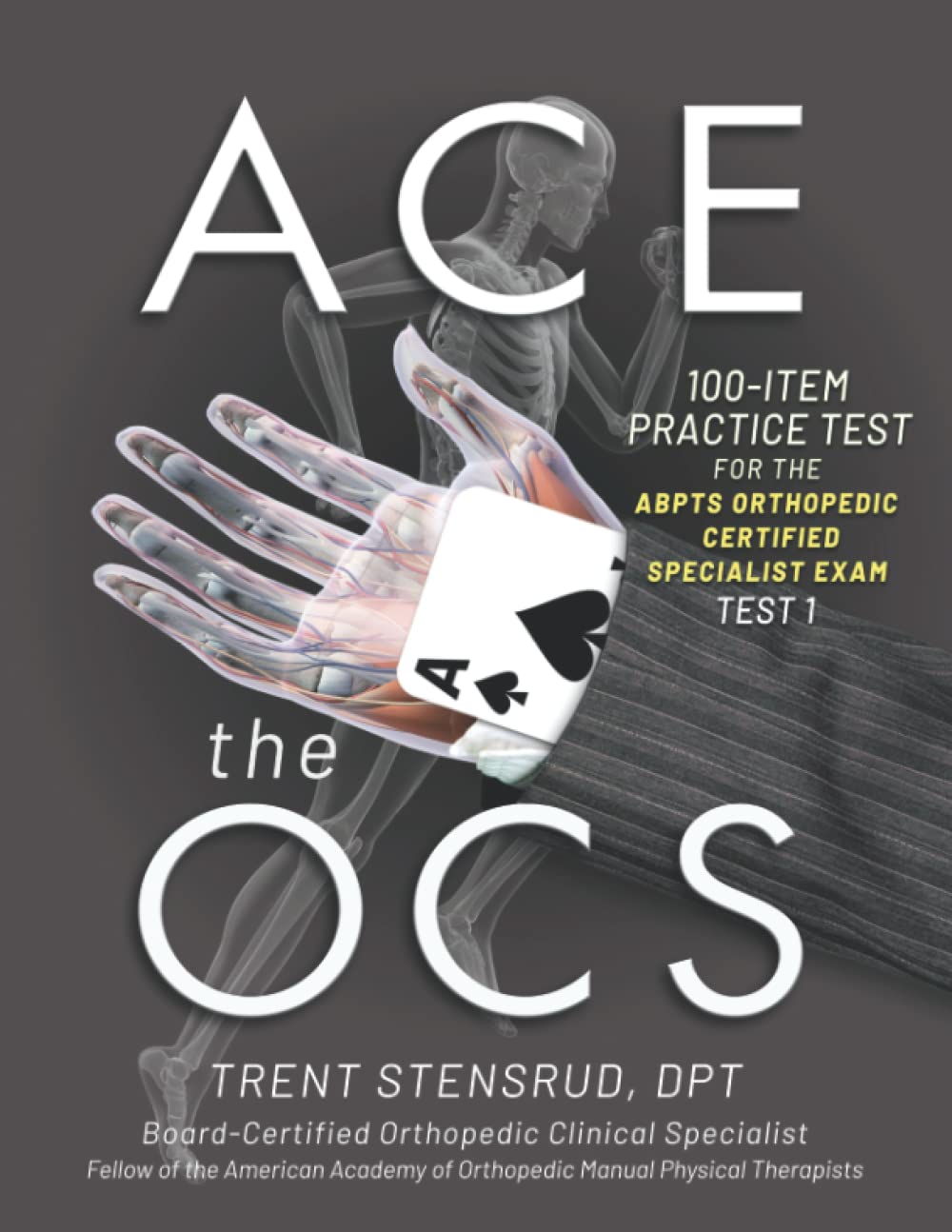 Foto 2 pulgar | Ace The Ocs: 100 Item Practice Test For The Abpts Orthopedic Certified Specialist Exam. - Venta Internacional.