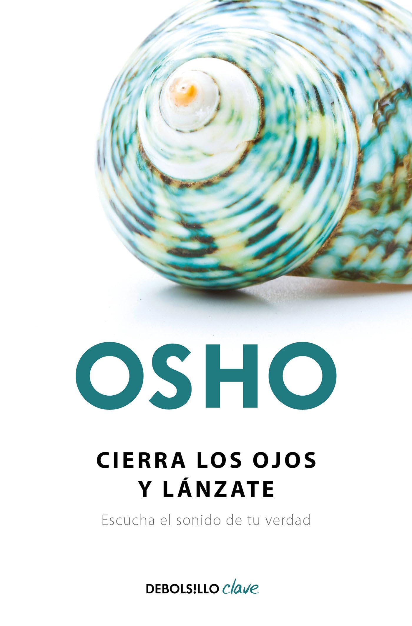 Foto 2 pulgar | Libro Debolsillo Cierra Los Ojos Y Lánzate: Escucha El Sonido De Tu Verdad - Venta Internacional.
