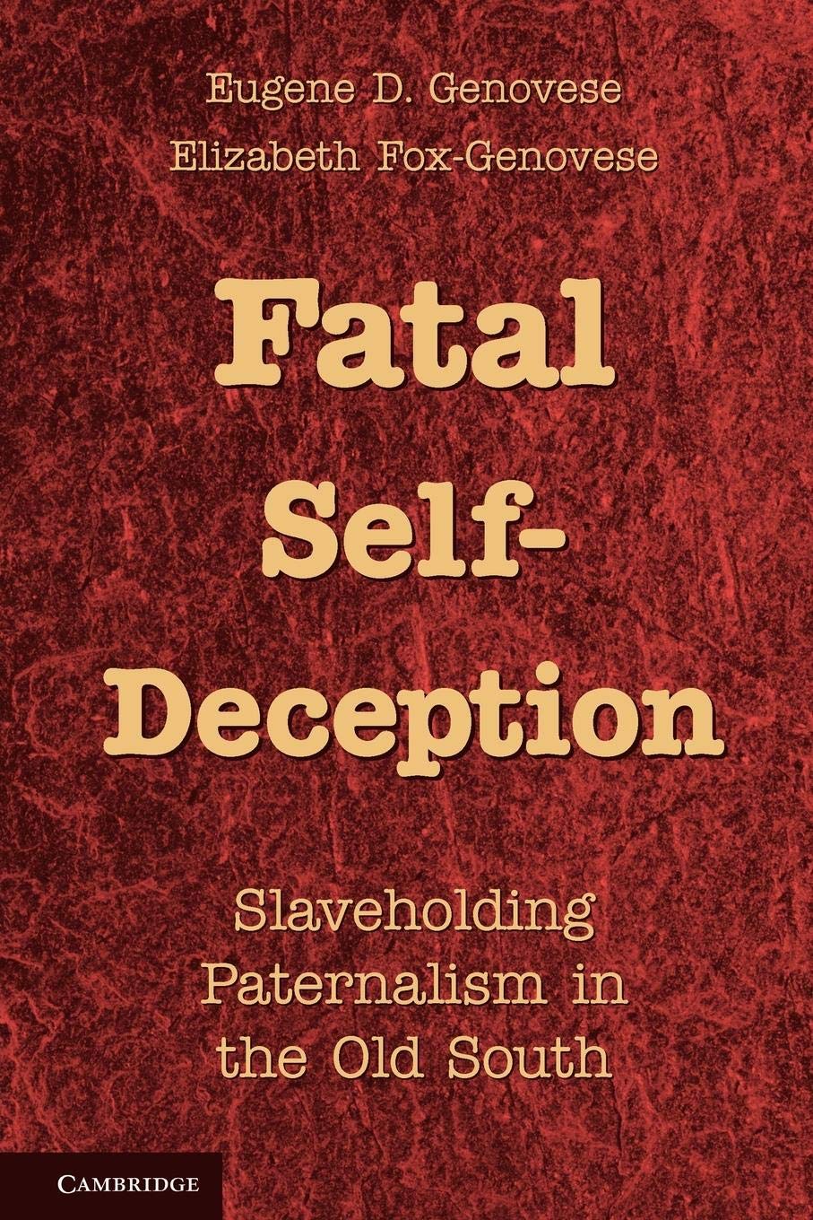Foto 2 pulgar | Libro Autoengaño Fatal: Paternalismo Esclavista En El Viejo Sur - Venta Internacional.