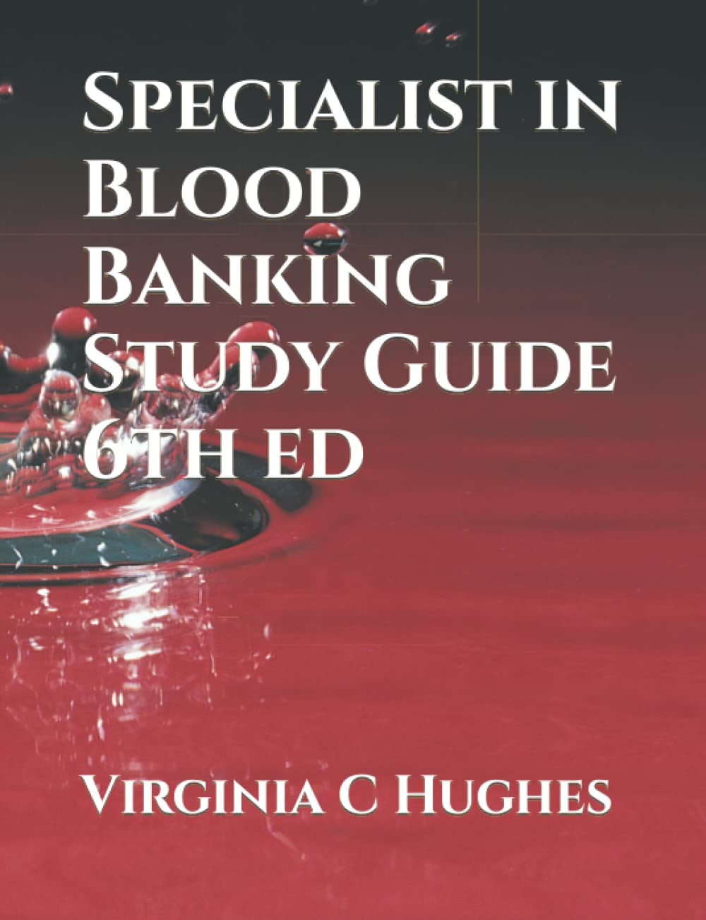 Foto 2 pulgar | Specialist In Blood Banking Study Guide 6th Ed - Venta Internacional.