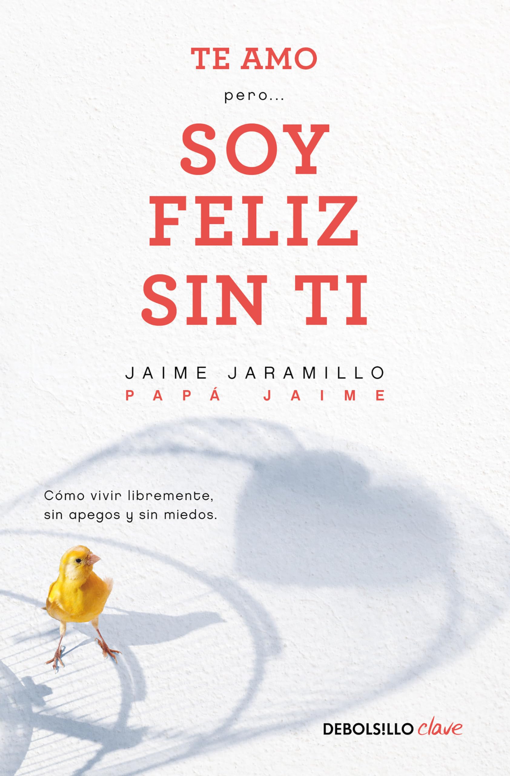 Foto 2 pulgar | Libro Debolsillo Te Quiero... Pero Soy Feliz Sin Ti - Venta Internacional.