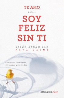 Foto 1 | Libro Debolsillo Te Quiero... Pero Soy Feliz Sin Ti - Venta Internacional.