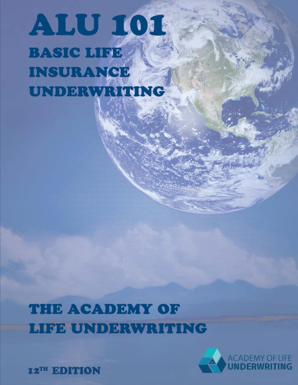 Foto 2 pulgar | Alu 101: Basic Life Insurance Underwriting - Venta Internacional.