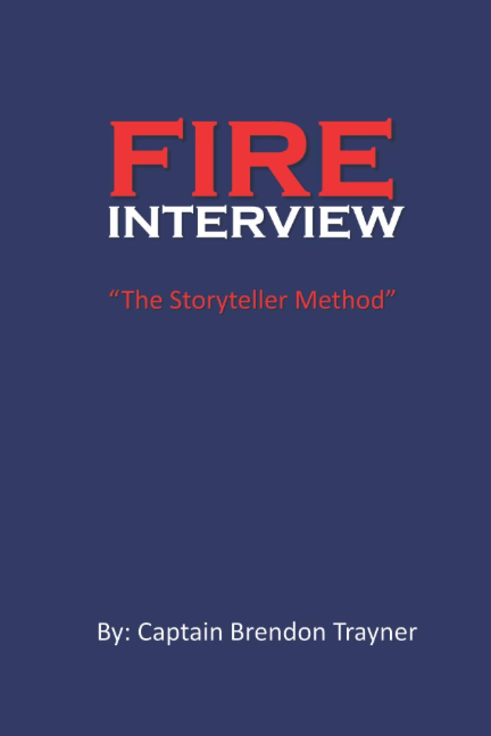Foto 2 pulgar | Fire Interview: The Storyteller Method - Venta Internacional.