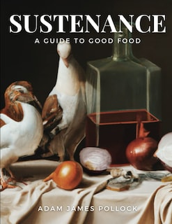 Foto 1 | Sustenance: A Guide To Good Food - Venta Internacional.