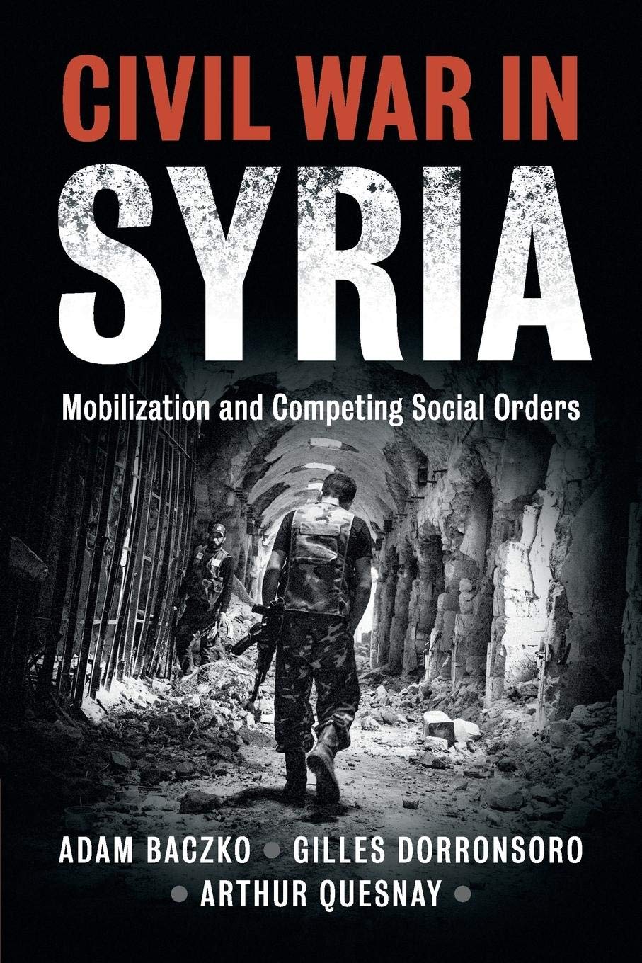 Libro La Guerra Civil En Siria: Movilización Y Órdenes Sociales En Competencia - Venta Internacional. $1,185