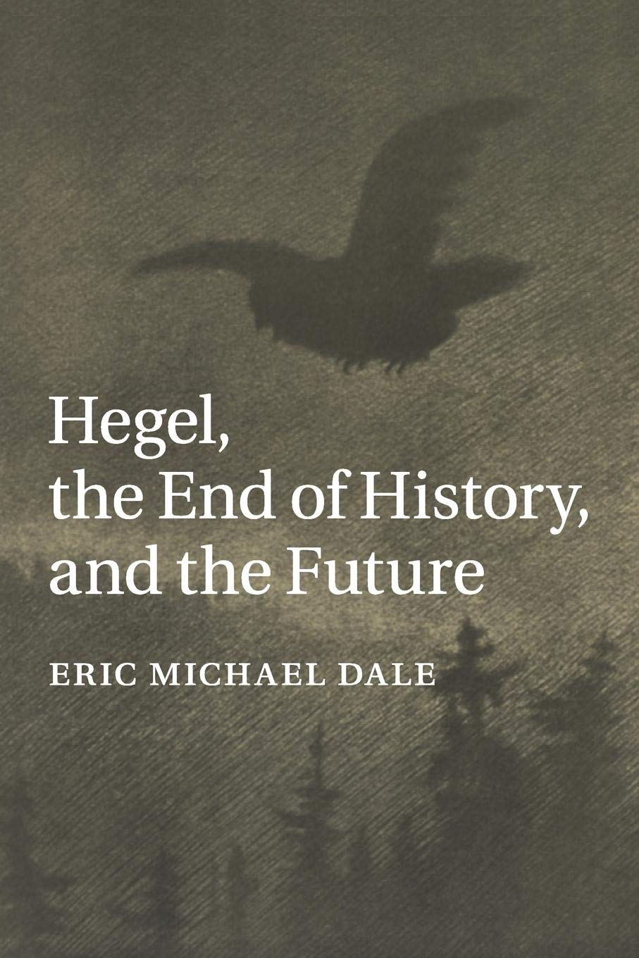 Foto 2 pulgar | Hegel, El Fin De La Historia Y El Futuro - Venta Internacional.