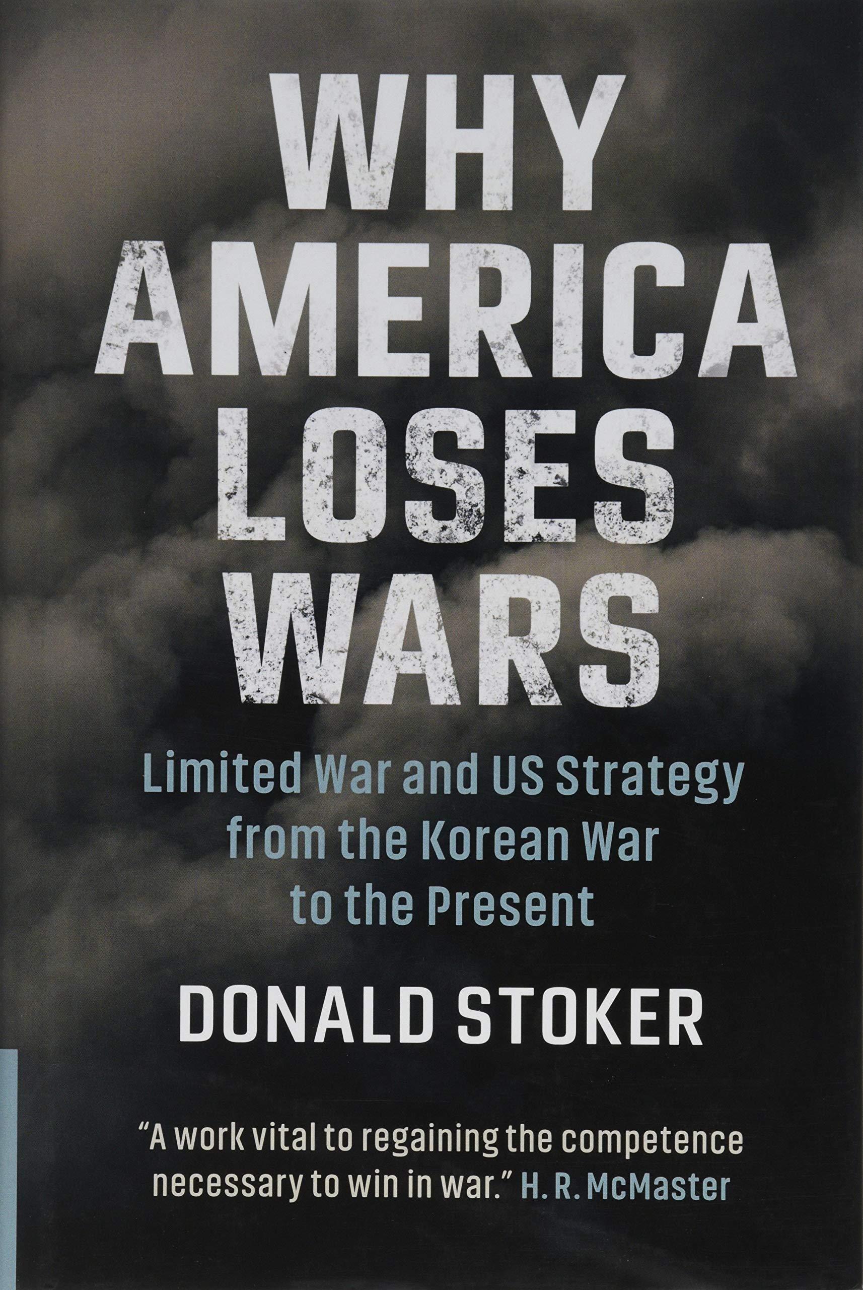 Foto 1 | Libro Por Qué Estados Unidos Pierde Las Guerras: Guerra Limitada Y Estrategia Estadounidense - Venta Internacional.