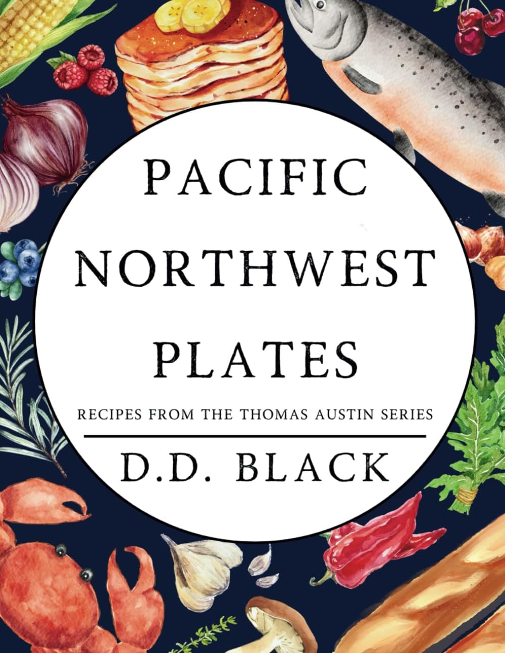 Reserve Recetas De Platos Del Noroeste Del Pacífico Thomas Austin Crime - Venta Internacional. $731