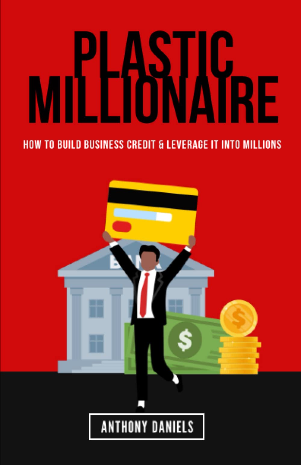 Foto 2 pulgar | Plastic Millionaire: How To Build Business Credit & Leverage It Into Millions - Venta Internacional.