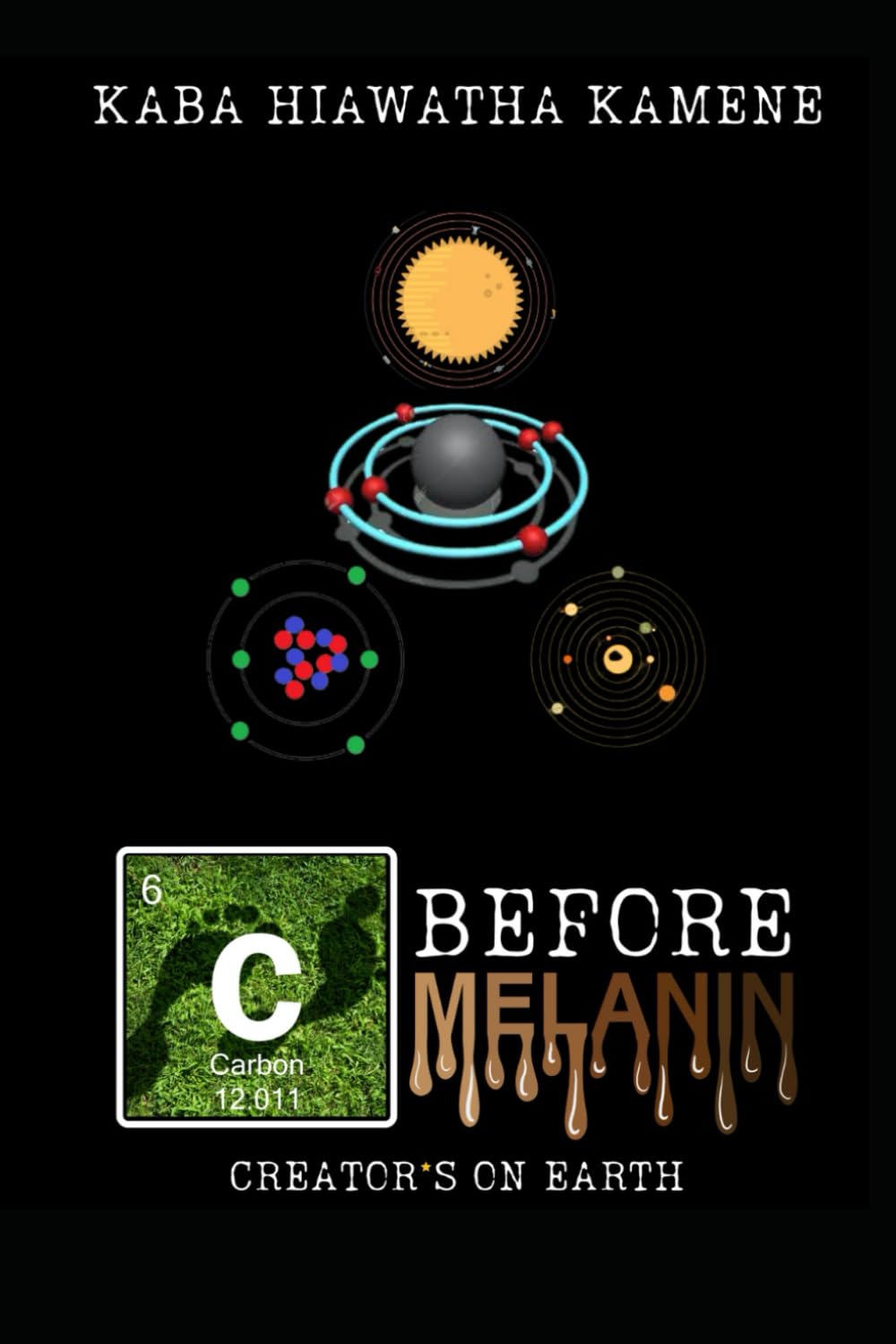Foto 2 pulgar | Carbon Before Melanin: Creator*s On Earth - Venta Internacional.
