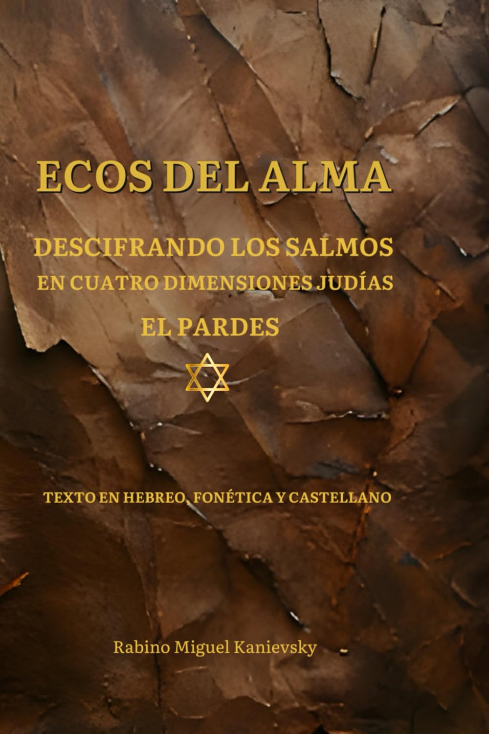 Foto 2 pulgar | Ecos Del Alma: Descifrando Los Salmos En Cuatro Dimensiones Judías: El Pardes. (spanish Edition) - Venta Internacional.