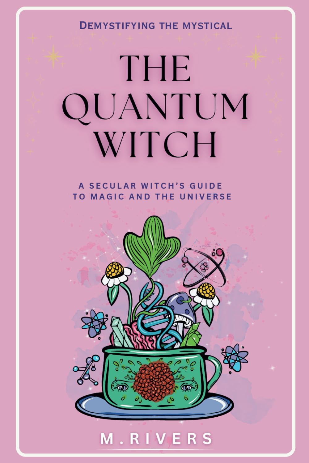 Foto 2 pulgar | La Bruja Cuántica: La Guía De Una Bruja Secular Sobre La Magia Y El Universo - Venta Internacional.