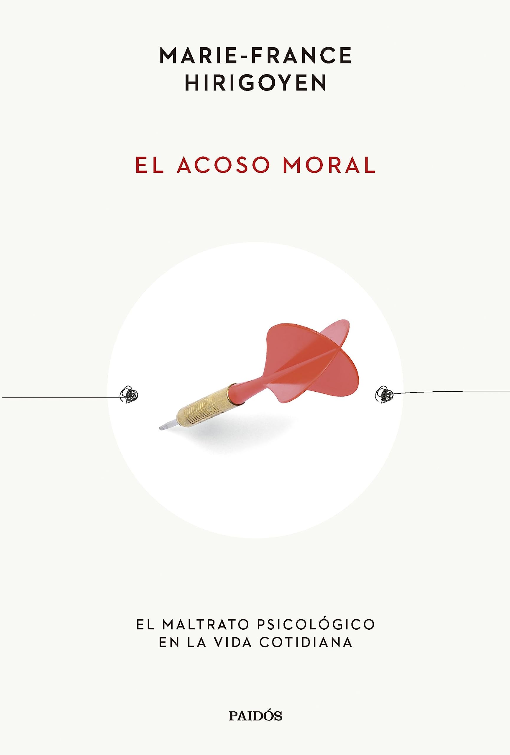 Foto 2 pulgar | Libro El Acoso Moral: El Maltrato Psicológico En La Vida Cotidiana - Venta Internacional.