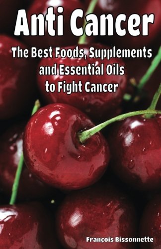 Foto 2 pulgar | Contra El Cáncer Los Mejores Alimentos, Suplementos Y Aceites Esenciales Para Combatir El Cáncer - Venta Internacional.