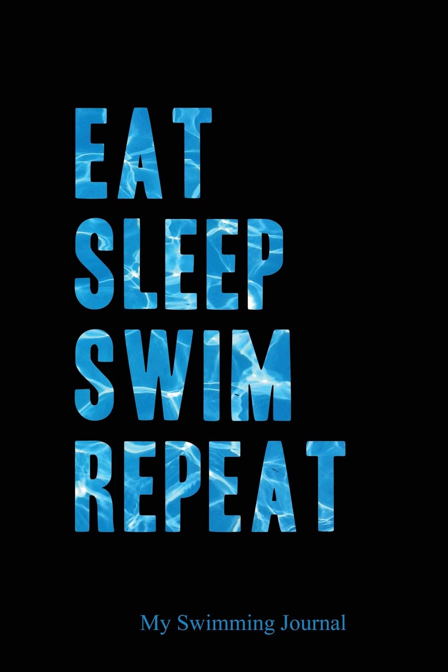 Foto 1 | Diario De Natación Eat Sleep Swim Repeat, 110 Páginas, 6 X 9 - Venta Internacional.